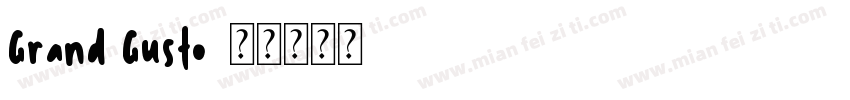 Grand Gusto字体转换